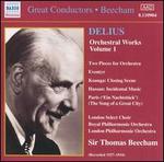Delius: Orchestra Works, Vol. 1
