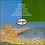 Delius: Sea Drift; Florida Suite