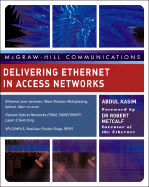 Delivering Carrier Ethernet: Extending Ethernet Beyond the LAN