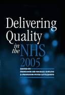 Delivering Quality in the NHS