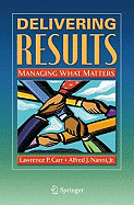 Delivering Results: Managing What Matters