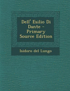 Dell' Esilio Di Dante