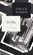 Della: A Memoir of My Daughter