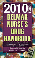 Delmar Nurse's Drug Handbook