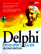 Delphi 2 Developer's Guide: With CDROM - Teixeira, Steve, and Pacheco, Xavier