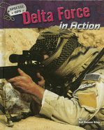 Delta Force in Action - Riley, Gail Blasser