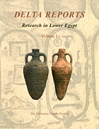 Delta Reports, Volume I: Research in Lower Egypt