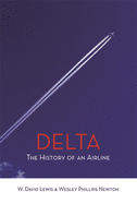 Delta: The History of an Airline