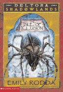 Deltora Shadowlands #2: The Isle of Illusion