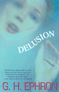 Delusion: A Mystery
