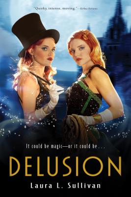 Delusion - Sullivan, Laura L, Ms.