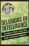 Delusions of Intelligence
