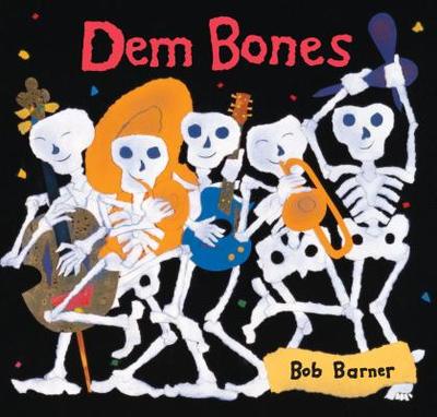 Dem Bones - Barner, Bob