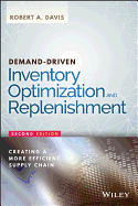 Demand-Driven Inventory Optimization and Replenishment: Creating a More Efficient Supply Chain