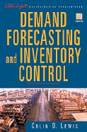 Demand Forecasting and Inventory Control: A Computer Aided Learning Approach - Lewis, Colin