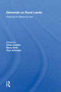 Demands on Rural Lands: Planning for Resource Use