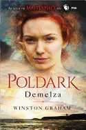 Demelza: A Novel of Cornwall, 1788-1790