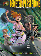 Demeter & Persephone: Spring Held Hostage [A Greek Myth]