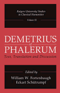 Demetrius of Phalerum: Text, Translation and Discussion
