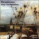 Demidenko Plays Rachmaninov