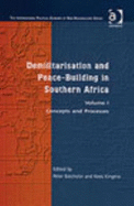 Demilitarisation and Peace-Building in Southern Africa