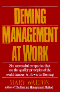 Deming Management at Work