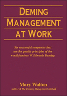 Deming Management at Work