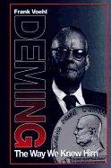 Deming the Way We Knew Him