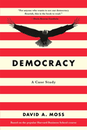 Democracy: A Case Study