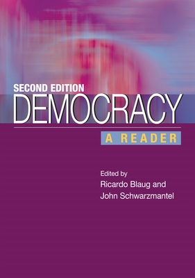 Democracy: A Reader - Blaug, Ricardo, Dr.