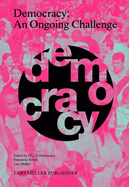 Democracy: An Ongoing Challenge