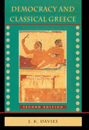 Democracy and Classical Greece: Second Edition