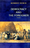 Democracy and the Foreigner