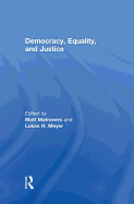 Democracy, Equality, and Justice