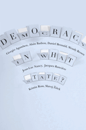 Democracy in What State?