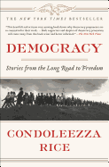Democracy Lib/E: Stories from the Long Road to Freedom