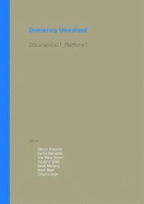 Democracy Unrealized: Documenta 11_platform1 - Boeri, Stefano (Text by), and Ghez, Susanne (Text by), and Bauer, Ute Meta (Editor)