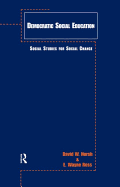 Democratic Social Education: Social Studies for Social Change