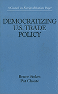 Democratizing U.S. Trade Policy