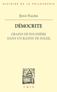 Democrite: Grains de Poussiere Dans Un Rayon de Soleil
