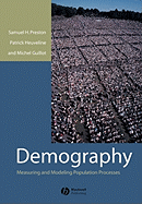 Demography: Measuring and Modeling Population Processes