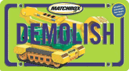 Demolish: With Demolition Machine