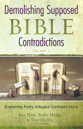 Demolishing Supposed Bible Contradictions, Volume 2