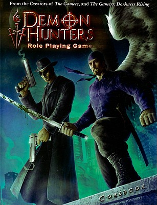Demon Hunters Role Playing Game - Chambers, Jamie, and Clements, Brian, and McMichael, Jimmy