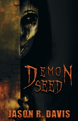 Demon Seed - Davis, Jason