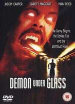 Demon Under Glass