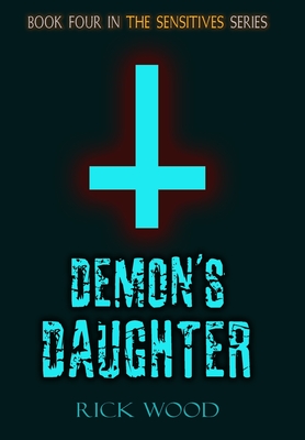 Demon's Daughter - Wood, Rick