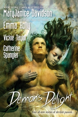 Demon's Delight - Davidson, Maryjanice, and Holly, Emma, and Taylor, Vickie