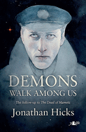 Demons Walk Among Us
