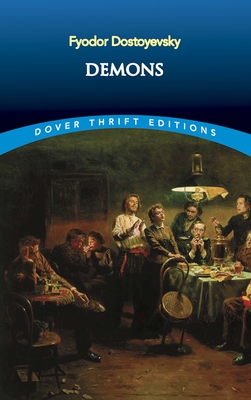 Demons - Dostoyevsky, Fyodor